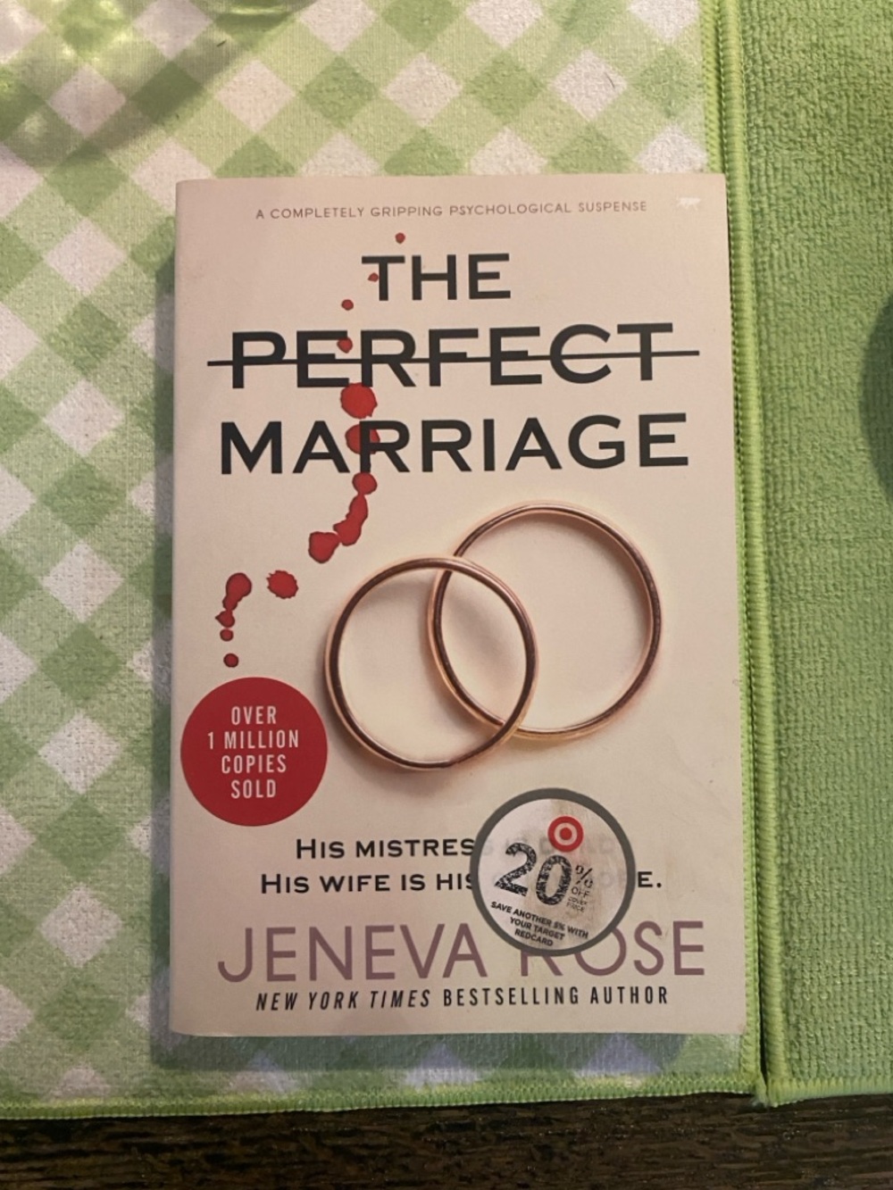 The Perfect Marriage by Jeneva Rose